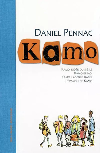 Kamo daniel pennac - kamo,,