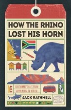 How the Rhino Lost His Horn