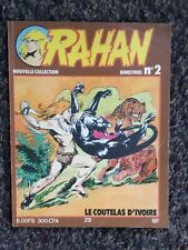 CHERET . RAHAN 2ème SÉRIE N°2 . 1978 . LE COUTELAS D'IVOIRE 