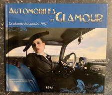 Fourchaume, F. Albert: Automobiles et glamour - Le charme des années 1950/ ETAI