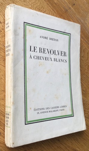 Breton le revolver à - a.,