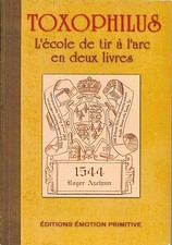 Toxophilus. L'école de tir à