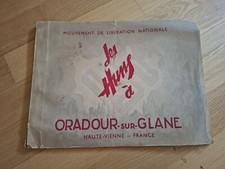 Les Huns Oradour-sur-Glane ( Mouvement de libération nationale - 1945 )