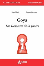 Goya, los desastres de la