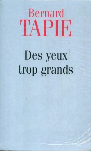 Des yeux trop grands - -, bernard