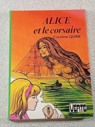 Alice corsaire - et, le
