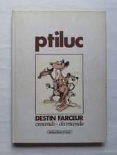 BD TT + dédicace - Ptiluc - Destin farceur - Crescendo - Decrescendo