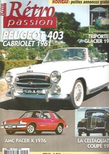 RETRO PASSION N°142 PEUGEOT 403 CAB 1961 / TRIPORTEUR GLACIER 1951 / AMC PACER X