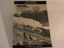 livre TRAIN/LA VIE DU RAIL/HOMMES ET MACHINES/MR MAILLET/1973/230PAGES