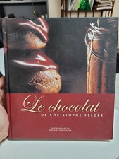 Le Chocolat de Christophe Felder 