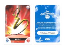 2011 - Carte Le collector N°016 - Vipère - Cora / Match