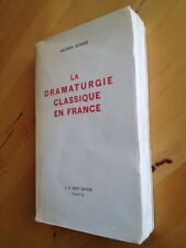  La Dramaturgie Classique En France - Jacques Scherer