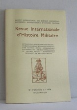 Revue internationale d'histoire militaire n°37 (fascicule 1)-1976| Très bon état
