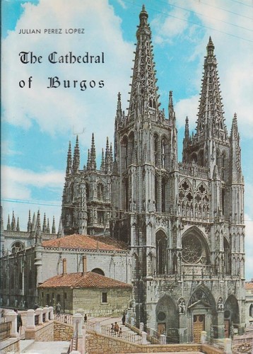 The cathedral burgos - the,