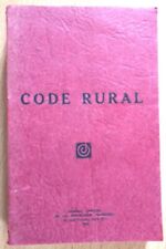 CODE RURAL - JOURNAL OFFICIEL DE LA RÉPUBLIAUE FRANÇAISE - 1958.