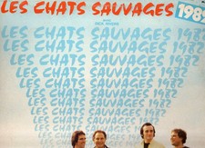 Chats Sauvages (les) "1982 : Love, Love, Love" Vinyle 33 t 30 cm - LP - RCA 1982