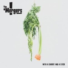 With a Carrot and a Stick by The Mergers [CD] NEUF