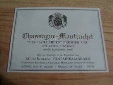 étiquette vin CHASSAGNE MONTRACHET 1er cru Les Caillerets Fontaine Gagnard