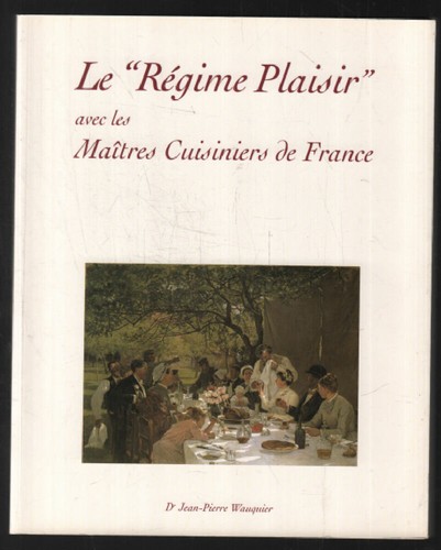 Régime plaisir avec les - le,