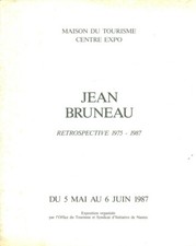Plaquette de Jean Bruneau rétrospective 1975 - 1987 maison du tourisme Nantes
