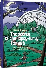 Le secret de la forêt d'A-l'Envers - Roman Personnalisé, Annick Delacr