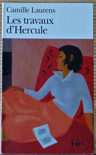 Camille laurens les travaux - laurens,