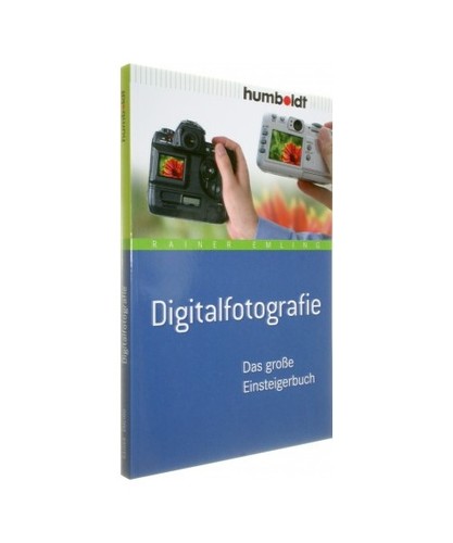 Digitalfotografie das große - digitalfotografie:,