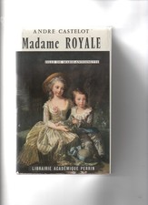 andre castelot madame royale -
