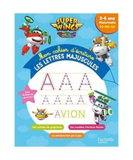 Super Wings - Mon cahier d'écriture - Les lettres majuscules  [3-6 ans]