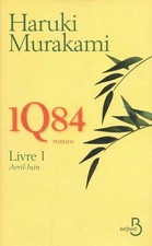 1Q84 Livre 1 - Haruki Murakami - V133979