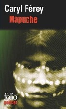 Mapuche de Ferey Caryl | Livre