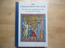 DES ENSEIGNEMENTS DE LA VIE SOUVENIRS GENTILHOMME SYRIEN TEMPS CROISADES SYRIE