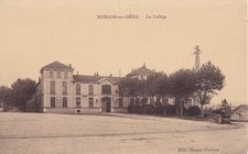 Carte postale ancienne postcard ROMANS-SUR-ISERE DROME le collège sépia