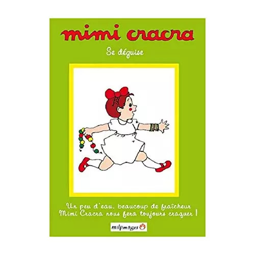 Mimi cracra déguise - cracra, /