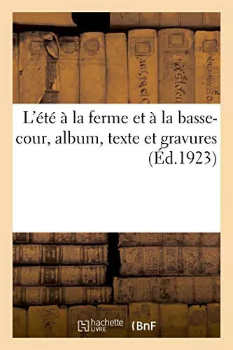 été ferme et à - ferme, la