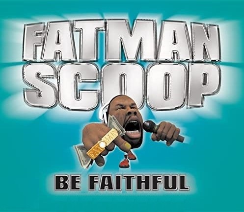 Fatman scoop featuring - scoop,