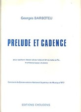 Prélude et Cadence pour saxhorn basse si b ou tuba en ut ou tuba en fa, trombone