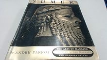 Sumer andré parrot livre - sumer, de