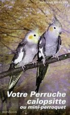 Votre perruche calopsitte ou