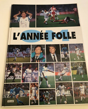 superbe Grand Livre * MARSEILLE OM L'ANNEE FOLLE 1991 *