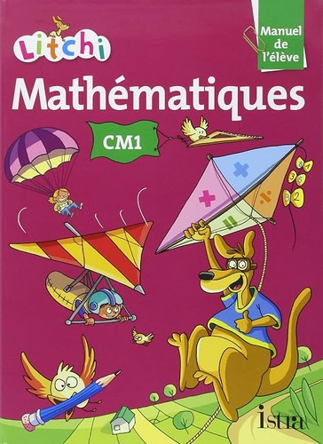 Litchi mathématiques cm1 - litchi,