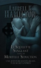 Une aventure d'Anita Blake Tomes V et... - Laurell K. Hamilton - V2251685
