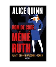 NOM DE CODE : MÉMÉ RUTH