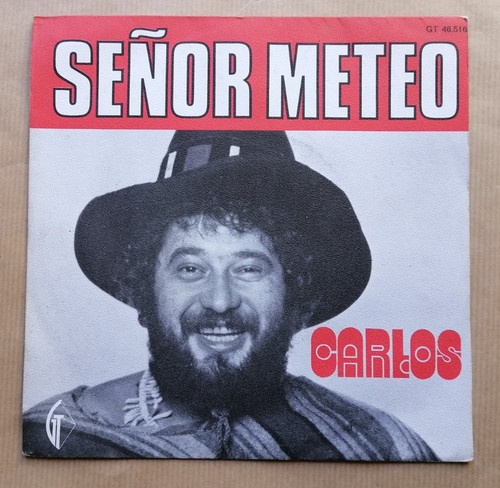 Carlos señor meteo - :, 7"