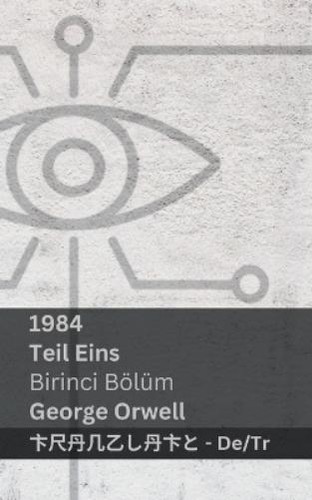 George orwell 1984 - (teil, eins