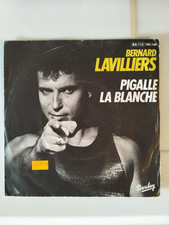 45T BERNARD LAVILLIERS Pigalle la blanche