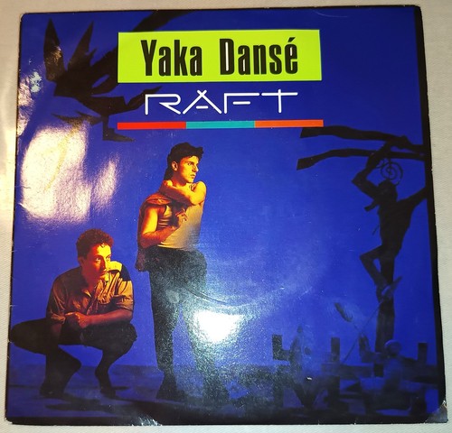 Raft yaka dansé - -, 45