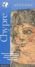 Guide Bleu Évasion : Chypre