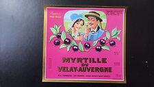 ANCIENNE ETIQUETTE ALCOOL LIQUEUR AUVERGNE MYRTILLE VEY MAURIN LE PUY EN VELAY 