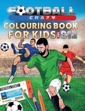 Football Crazy Colouring Book
